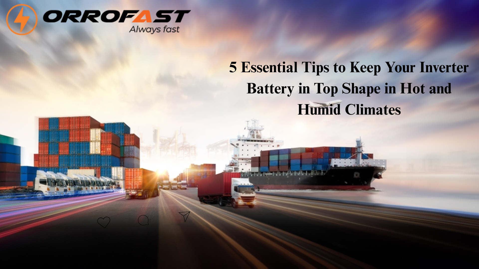 5 Essential Tips to Keep Your Inverter Battery in Top Shape in Hot and Humid Climates